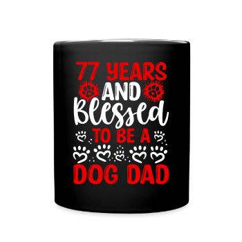 77 Anniversaire Chien Béni Papa 77 Ans Chien Père - Mug uni - noir - Devant