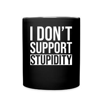 Anti Stupidity - Full Colour Mug - black - Front