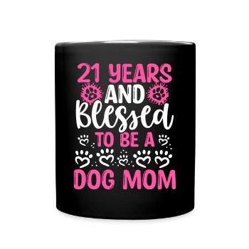 21 Birthday Blessed Dog Mom 21 Year Old Dog Mother - Tasse einfarbig - Schwarz - Vorne