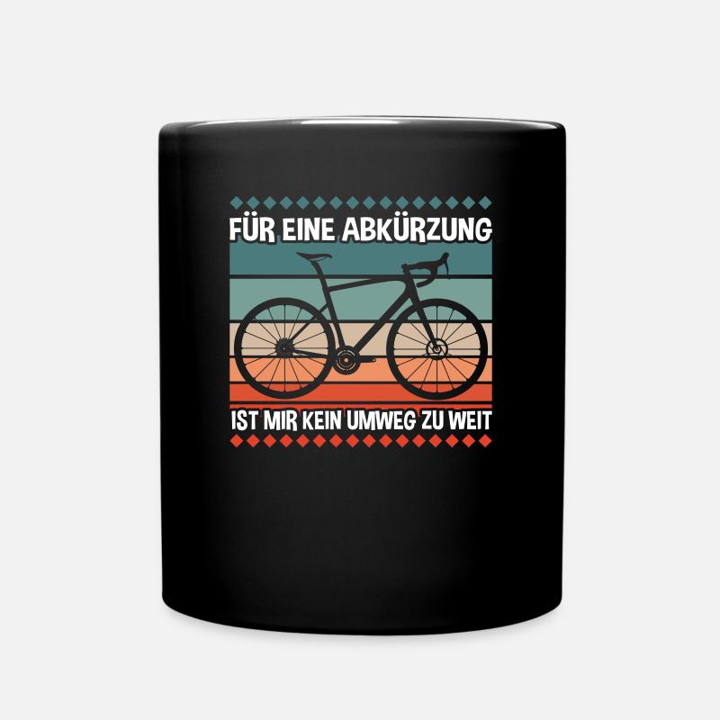 Radfahrer Kein Umweg - Tasse einfarbig - Schwarz