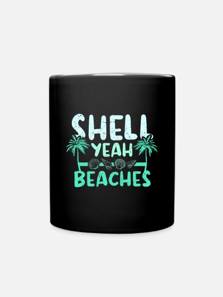 Shell yeah beaches - Tasse einfarbig - Schwarz