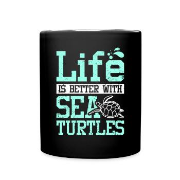 Life is better with sea turtles - Tasse einfarbig - Schwarz - Vorne