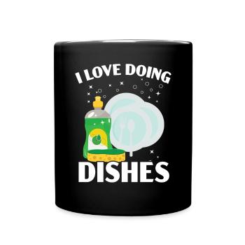 Ich liebe es, das Geschirrspüler Geschirrspüler zu machen - Tasse einfarbig - Schwarz - Vorne