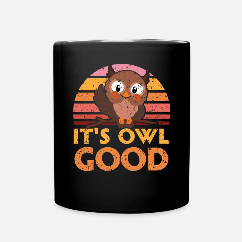 It's Owl Good Nocturnal Bird Owl Whisperer - Tasse einfarbig - Schwarz
