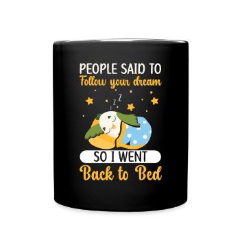 Ich ging zurück ins Bett Nocturnal Bird Owl Whisperer - Tasse einfarbig - Schwarz - Vorne