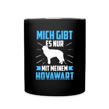 Mich gibt es nur mit meinem Hovawart - Tasse einfarbig - Schwarz - Vorne