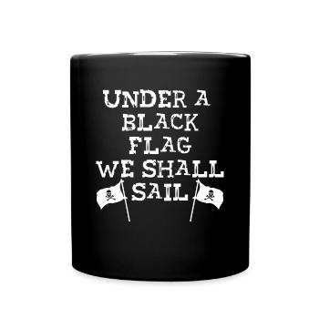 Sous drapeau noir - Mug uni - noir - Devant