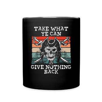 Prenez ce que nous ne pouvons pas retourner - Mug uni - noir - Devant