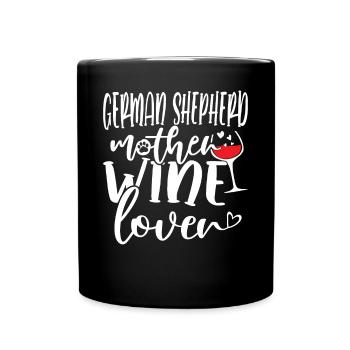 Wine Lover GERMAN SHEPHERD Mother - Tasse einfarbig - Schwarz - Vorne