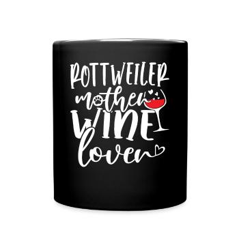 Wine Lover ROTTWEILER Mother - Full Colour Mug - black - Front