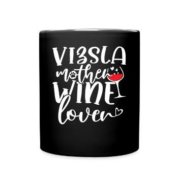 Wine Lover VIZSLA Mother - Full Colour Mug - black - Front