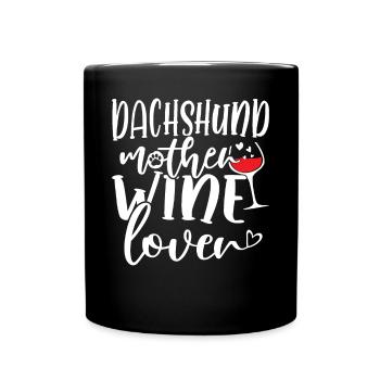 Wine Lover DACHSHUND Mother - Full Colour Mug - black - Front