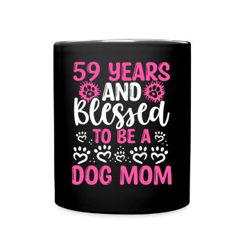59 Birthday Blessed Dog Mom 59 Year Old Dog Mother - Tasse einfarbig - Schwarz - Vorne
