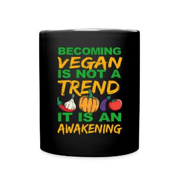 Vegan Veganer Veganismus Veggie Spruch Tierrechte - Tasse einfarbig - Schwarz - Vorne