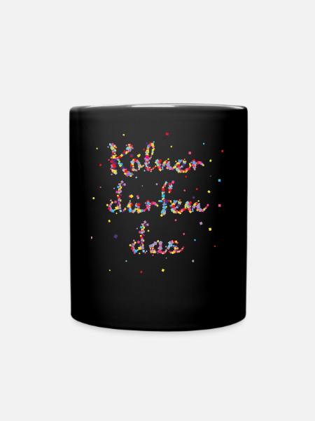 Kölner Kölnerin Karneval Fasching Konfetti Köln - Tasse einfarbig - Schwarz