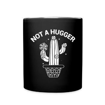 Kein Hugger Lustiger Sarkastischer Kaktus - Tasse einfarbig - Schwarz - Vorne