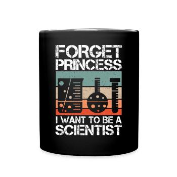 Oubliez princesse je veux un - Mug uni - noir - Devant