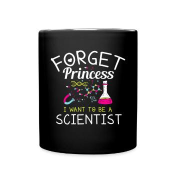 Oubliez princesse, je veux scientifique - Mug uni - noir - Devant