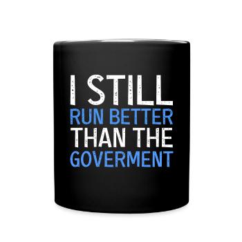 I still run better than the funny one - Full Colour Mug - black - Front