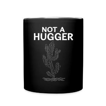 Kein Hugger Lustiger Sarkastischer Kaktus - Tasse einfarbig - Schwarz - Vorne