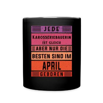 Autoschlosser Geburtstag April geboren - Tasse einfarbig - Schwarz - Vorne