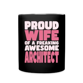 Proud Wife of A Damn Good Architect - Full Colour Mug - black - Front