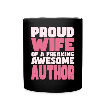 Proud Wife of A Damn Good Author - Full Colour Mug - black - Front