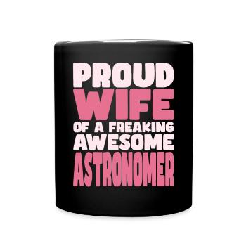 Stolze Ehefrau Eines Verdammt Guten Astronoms - Tasse einfarbig - Schwarz - Vorne