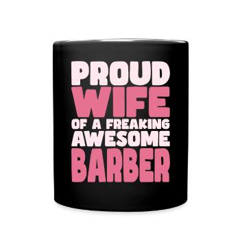 Fière épouse d’un sacré bon coiffeur - Mug uni - noir - Devant
