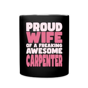 Fière épouse d’un sacré bon charpentier - Mug uni - noir - Devant