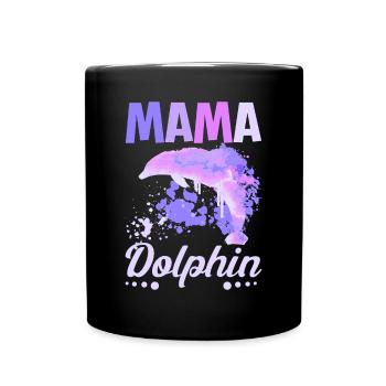 Mom Mother Mama Dolphin - Tasse einfarbig - Schwarz - Vorne