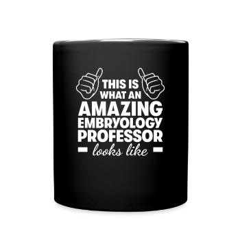 Professeur d’embryologie étonnant - Mug uni - noir - Devant