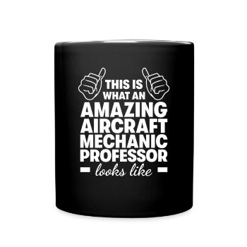 Erstaunlicher Professor für Flugzeugmechaniker - Tasse einfarbig - Schwarz - Vorne