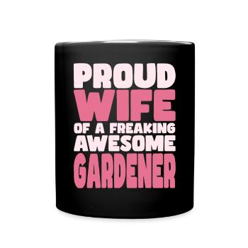 Proud Wife of A Damn Good Gardener - Full Colour Mug - black - Front