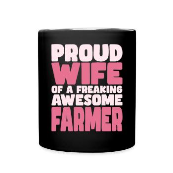 Proud Wife of A Damn Good Farmer - Full Colour Mug - black - Front