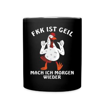 HAHN FKK IST GEIL MACH ICH MORGEN WIEDER - Tasse einfarbig - Schwarz - Vorne