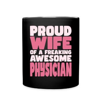 Proud Wife of A Damn Good Doctor - Full Colour Mug - black - Front