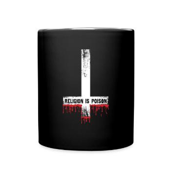 Religion Is Poison - Full Colour Mug - black - Front
