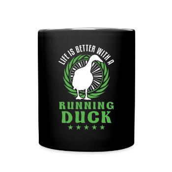Life is better with a Running Duck Laufente - Full Colour Mug - black - Front