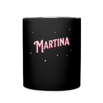 Martina Namen personalisiert - Tasse einfarbig - Schwarz - Vorne