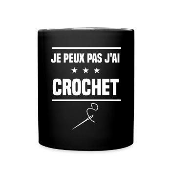 je peux pas j'ai crochet humour couture - Mug uni - noir - Devant