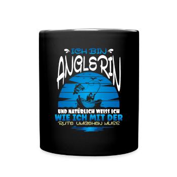 Ich bin Anglerin Angeln Fischen - Tasse einfarbig - Schwarz - Vorne