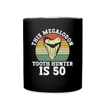 This Megalodon Tooth Hunter Turns 50 - Megalodon Shark - Full Colour Mug - black - Front