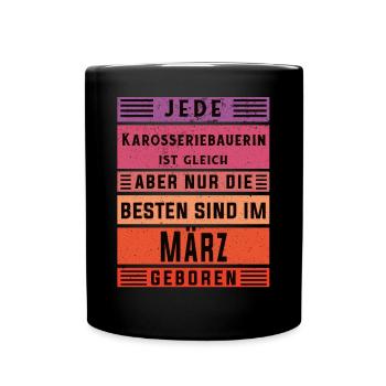 Autoschlosser Geburtstag März geboren - Tasse einfarbig - Schwarz - Vorne