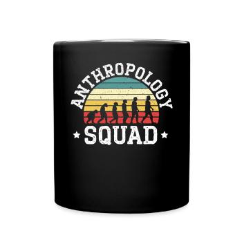 Anthropologie Squad Wissenschaft Prähistorische Archäologie - Tasse einfarbig - Schwarz - Vorne
