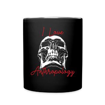 Liebe Anthropologie Wissenschaft Prähistorische Archäologie - Tasse einfarbig - Schwarz - Vorne