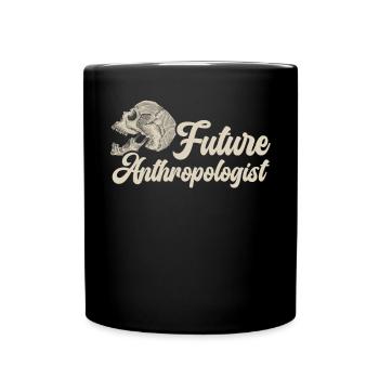 Future Anthropologist Prehistoric Anthropology - Full Colour Mug - black - Front