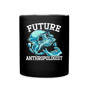 Future Anthropologist Prehistoric Anthropology - Full Colour Mug - black - Front
