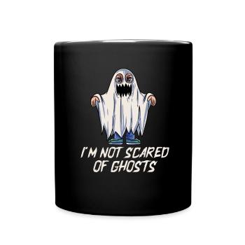 I'm not afraid of ghosts - Full Colour Mug - black - Front