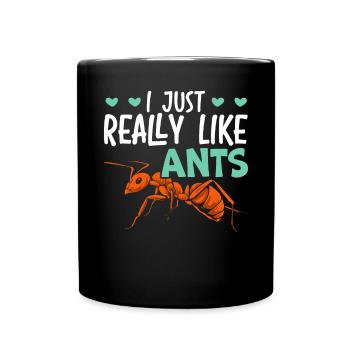 J’aime vraiment les fourmis Insect Ant Whisperer - Mug uni - noir - Devant